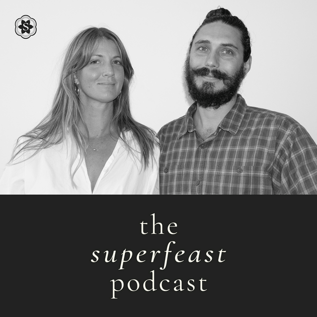 The SuperFeast Podcast