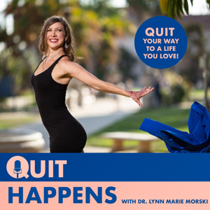 Quit Happens Podcast